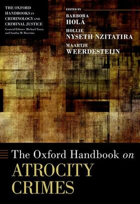 Holá / Nyseth Nzitatira / Weerdesteijn |  The Oxford Handbook on Atrocity Crimes | Buch |  Sack Fachmedien