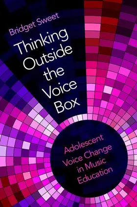 Sweet | Thinking Outside the Voice Box | Buch | 978-0-19-091638-1 | www.sack.de