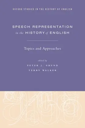 J. Grund / Walker |  Speech Representation in the History of English | Buch |  Sack Fachmedien