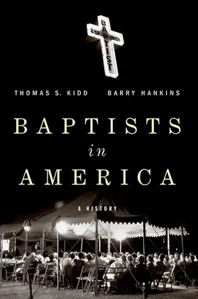Kidd / Hankins |  Baptists in America | Buch |  Sack Fachmedien