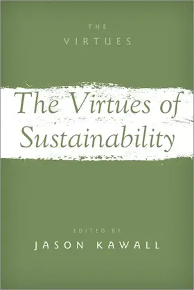 Kawall |  Virtues of Sustainability | Buch |  Sack Fachmedien