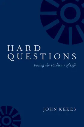 Kekes |  Hard Questions | Buch |  Sack Fachmedien