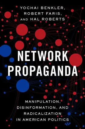 Benkler / Faris / Roberts |  Network Propaganda | Buch |  Sack Fachmedien