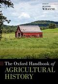 Whayne |  The Oxford Handbook of Agricultural History | Buch |  Sack Fachmedien