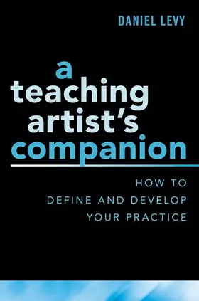 Levy |  A Teaching Artist's Companion | Buch |  Sack Fachmedien