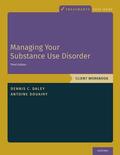 Daley / Douaihy |  Managing Your Substance Use Disorder | Buch |  Sack Fachmedien