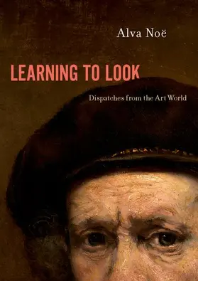 Noë |  Learning to Look | Buch |  Sack Fachmedien