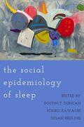 Duncan / Kawachi / Redline |  The Social Epidemiology of Sleep | Buch |  Sack Fachmedien