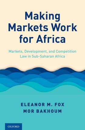 Fox / Bakhoum |  Making Markets Work for Africa | Buch |  Sack Fachmedien