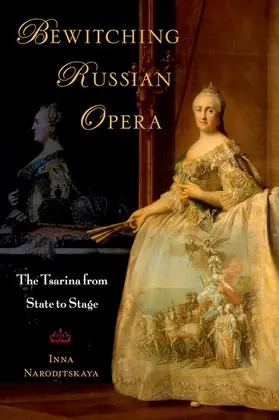 Naroditskaya |  Bewitching Russian Opera | Buch |  Sack Fachmedien