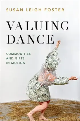 Foster | Valuing Dance | Buch | 978-0-19-093398-2 | www.sack.de