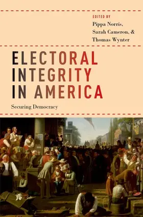 Norris / Cameron / Wynter |  Electoral Integrity in America | Buch |  Sack Fachmedien