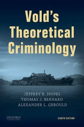 Snipes / Bernard / Gerould |  Vold's Criminological Theory | Buch |  Sack Fachmedien