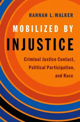 Walker |  Mobilized by Injustice | Buch |  Sack Fachmedien