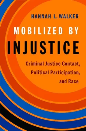 Walker |  Mobilized by Injustice | Buch |  Sack Fachmedien