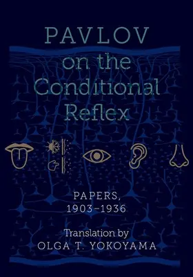 Yokoyama |  Pavlov on the Conditional Reflex | Buch |  Sack Fachmedien