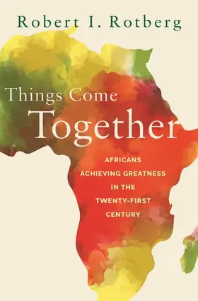 Rotberg |  Things Come Together | Buch |  Sack Fachmedien