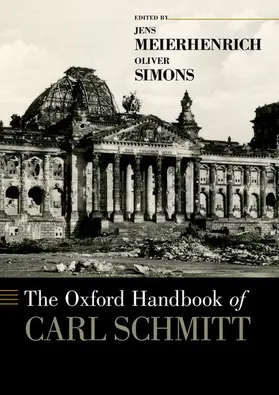 Meierhenrich / Simons |  The Oxford Handbook of Carl Schmitt | Buch |  Sack Fachmedien