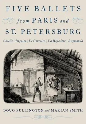 Fullington / Smith | Five Ballets from Paris and St. Petersburg | Buch | 978-0-19-094450-6 | www.sack.de