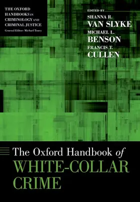 Van Slyke / Benson / Cullen |  Oxford Handbook of White-Collar Crime | Buch |  Sack Fachmedien