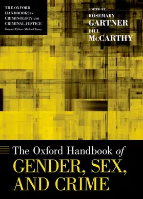 Gartner / McCarthy |  Oxford Handbook of Gender, Sex, and Crime | Buch |  Sack Fachmedien