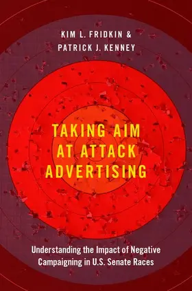 Fridkin / Kenney |  Taking Aim at Attack Advertising | Buch |  Sack Fachmedien