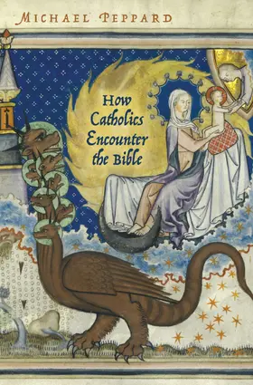 Peppard |  How Catholics Encounter the Bible | Buch |  Sack Fachmedien
