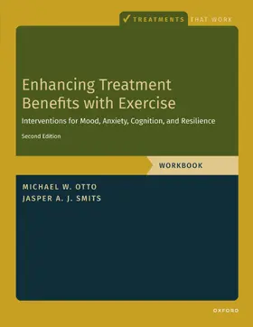 Otto / Smits |  Enhancing Treatment Benefits with Exercise - WB | Buch |  Sack Fachmedien
