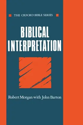 Morgan / Barton | Biblical Interpretation | Buch | 978-0-19-213256-7 | www.sack.de