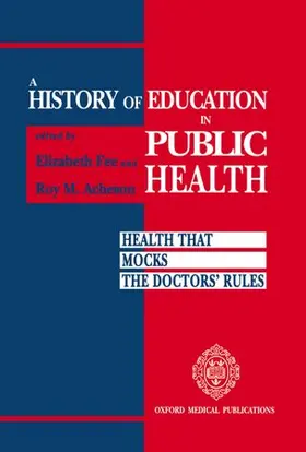 Fee / Acheson |  A History of Education in Public Health | Buch |  Sack Fachmedien