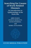 Olsen / Merletti / Snashall |  Searching for Causes of Work-Related Diseases | Buch |  Sack Fachmedien