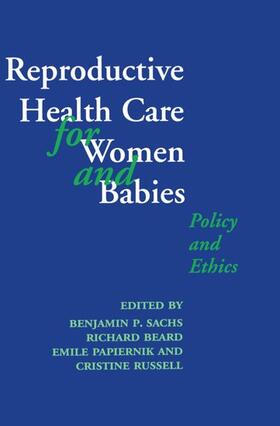 Sachs / Beard / Papiernik |  Reproductive Health Care for Women and Babies | Buch |  Sack Fachmedien