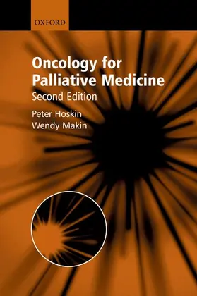 Hoskin / Makin |  Oncology for Palliative Medicine | Buch |  Sack Fachmedien