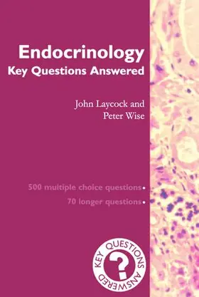 Laycock / Wise |  Endocrinology: Key Questions Answered | Buch |  Sack Fachmedien