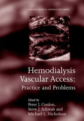 Conlon / Nicholson / Schwab |  Hemodialysis Vascular Access | Buch |  Sack Fachmedien