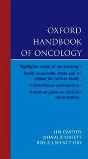 Cassidy / Bissett / Spence OBE |  Oxford Handbook of Oncology | Buch |  Sack Fachmedien