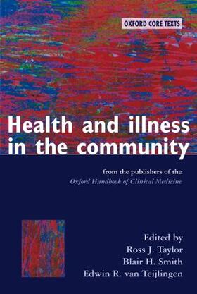 Taylor / Smith / van Teijlingen | HEALTH & ILLNESS IN THE COMMUN | Buch | 978-0-19-263168-8 | sack.de