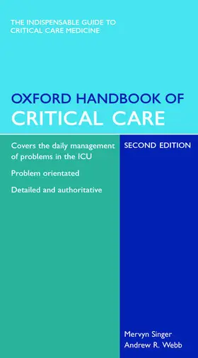 Singer / Webb |  Oxford Handbook of Critical Care | Buch |  Sack Fachmedien