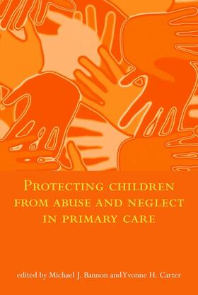Bannon / Carter | PROTECTING CHILDREN FROM ABUSE | Buch | 978-0-19-263276-0 | sack.de