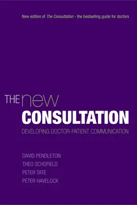 Pendleton / Schofield / Tate |  The New Consultation | Buch |  Sack Fachmedien