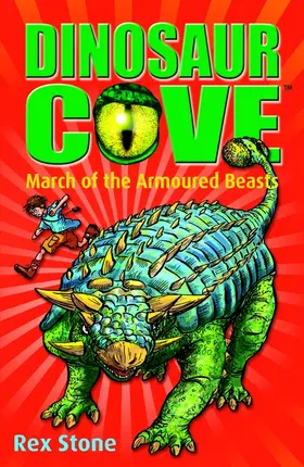 Stone |  March of the Armoured Beasts: Dinosaur Cove 3 | Buch |  Sack Fachmedien