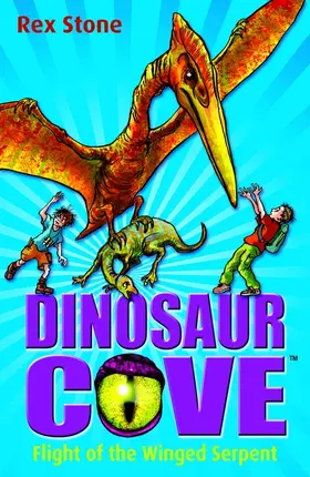 Stone |  Flight of the Winged Serpent: Dinosaur Cove 4 | Buch |  Sack Fachmedien
