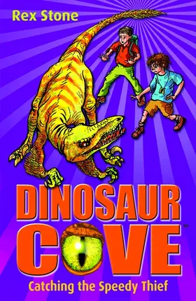 Stone |  Catching the Speedy Thief: Dinosaur Cove 5 | Buch |  Sack Fachmedien