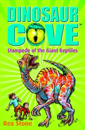 Stone |  Stampede of the Giant Reptiles: Dinosaur Cove 6 | Buch |  Sack Fachmedien
