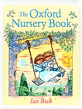 Beck |  The Oxford Nursery Book | Buch |  Sack Fachmedien