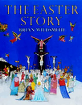 Wildsmith | The Easter Story | Buch | 978-0-19-272377-2 | www.sack.de