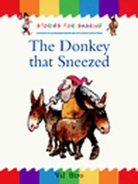 Biro |  Traditional Tales - Stories for Sharing: The Donkey That Sneezed | Buch |  Sack Fachmedien