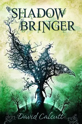 Calcutt |  Shadow Bringer | Buch |  Sack Fachmedien
