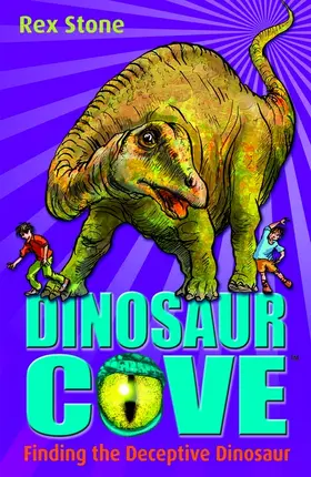 Stone |  Finding the Deceptive Dinosaur: Dinosaur Cove 11 | Buch |  Sack Fachmedien