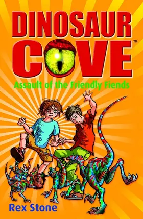 Stone |  Assault of the Friendly Fiends: Dinosaur Cove 12 | Buch |  Sack Fachmedien